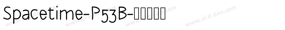 Spacetime-P53B字体转换