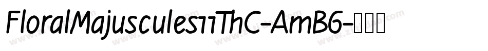 FloralMajuscules11ThC-AmB6字体转换