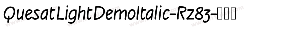 QuesatLightDemoItalic-Rz83字体转换