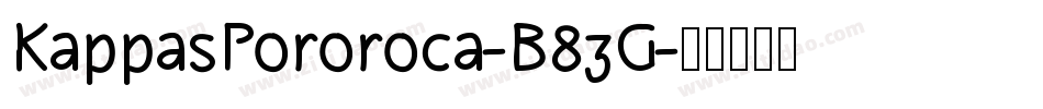 KappasPororoca-B83G字体转换