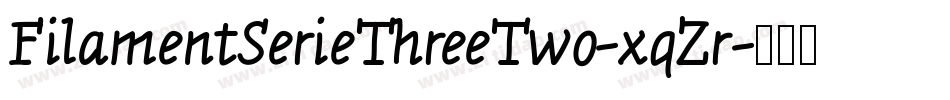 FilamentSerieThreeTwo-xqZr字体转换