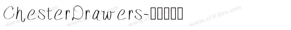 ChesterDrawers字体转换