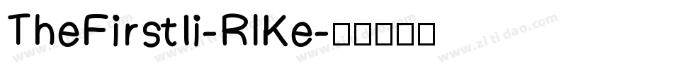 TheFirstIi-RlKe字体转换