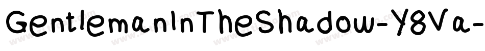 GentlemanInTheShadow-Y8Va字体转换