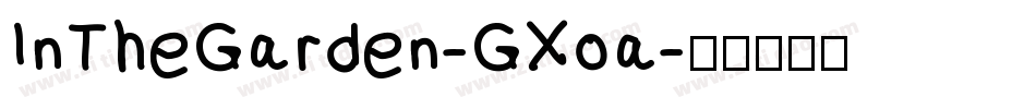 InTheGarden-GXoa字体转换