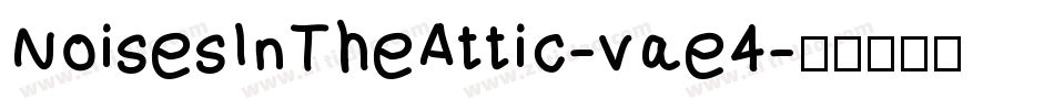 NoisesInTheAttic-vae4字体转换
