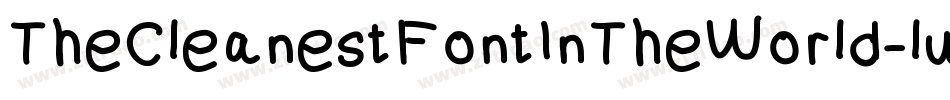 TheCleanestFontInTheWorld-lwGX字体转换