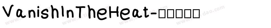 VanishInTheHeat字体转换