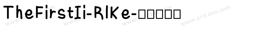 TheFirstIi-RlKe字体转换