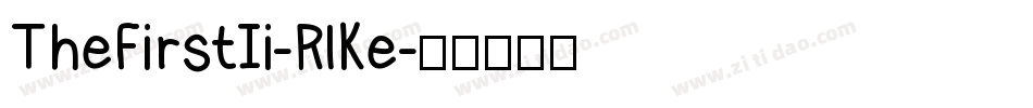 TheFirstIi-RlKe字体转换