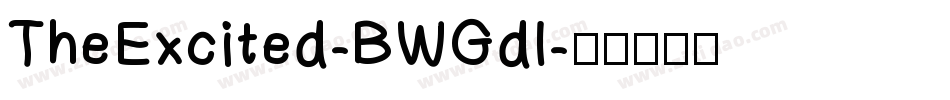 TheExcited-BWGdl字体转换 TheExcited-BWGdl字体转换