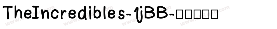 TheIncredibles-1jBB字体转换 TheIncredibles-1jBB字体转换