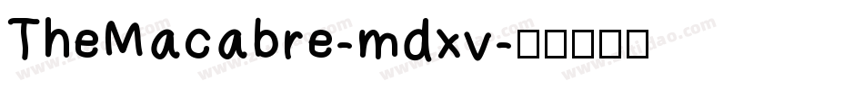 TheMacabre-mdxv字体转换 TheMacabre-mdxv字体转换