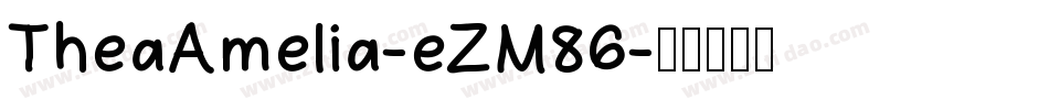 TheaAmelia-eZM86字体转换