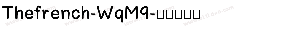 Thefrench-WqM9字体转换