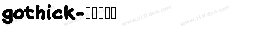 gothick字体转换