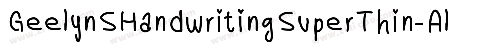 GeelynSHandwritingSuperThin-Aly7字体转换