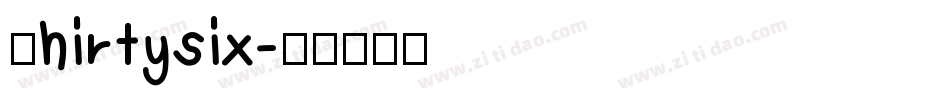 Thirtysix字体转换