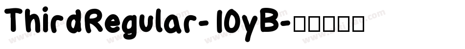 ThirdRegular-10yB字体转换
