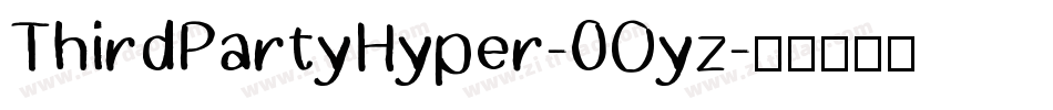 ThirdPartyHyper-0Oyz字体转换