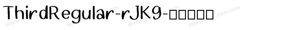 ThirdRegular-rJK9字体转换