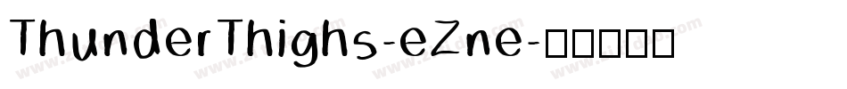 ThunderThighs-eZne字体转换