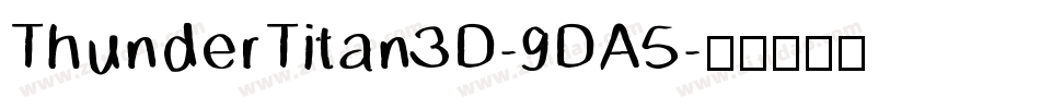 ThunderTitan3D-9DA5字体转换