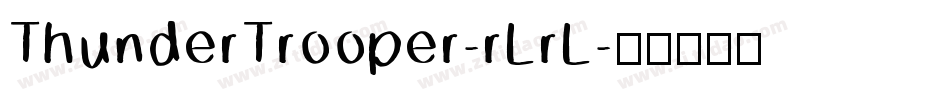 ThunderTrooper-rLrL字体转换