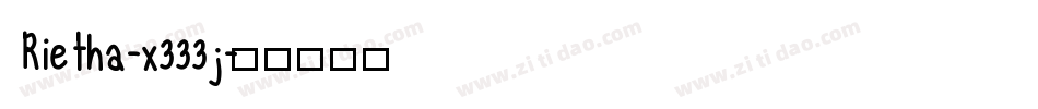 Rietha-x333j字体转换