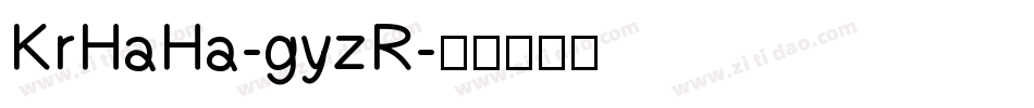 KrHaHa-gyzR字体转换