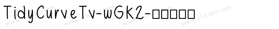 TidyCurveTv-wGK2字体转换