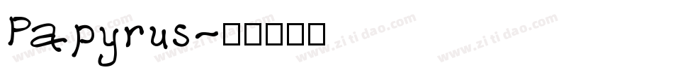 Papyrus字体转换