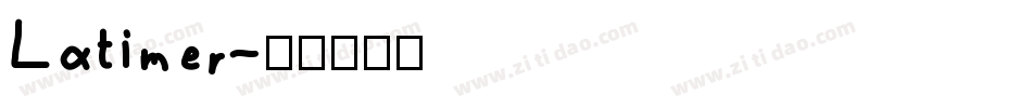Latimer字体转换