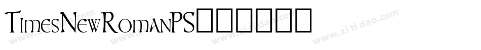 TimesNewRomanPS字体转换