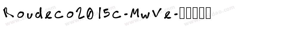 Roudeco2015c-MwVe字体转换