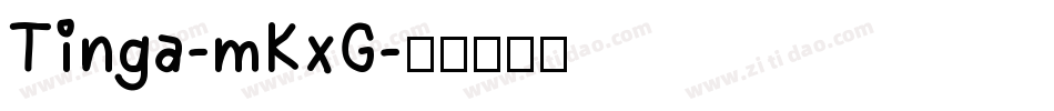 Tinga-mKxG字体转换