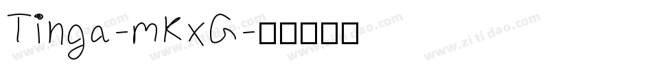 Tinga-mKxG字体转换