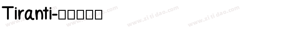 Tiranti字体转换