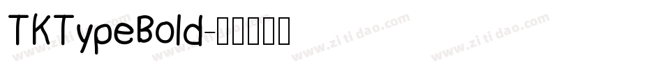 TKTypeBold字体转换