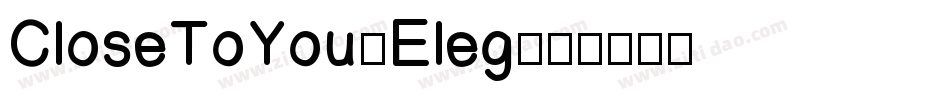 CloseToYou-Eleg字体转换