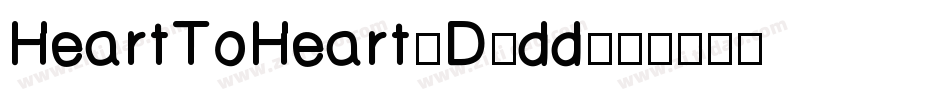 HeartToHeart-D4dd字体转换