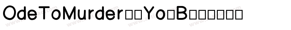 OdeToMurder-9Yo1B字体转换