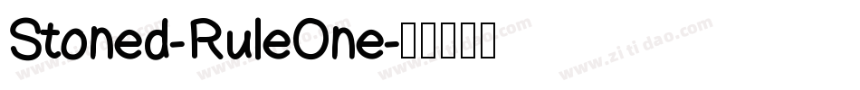 Stoned-RuleOne字体转换