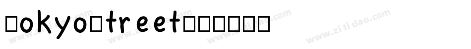 TokyoStreet字体转换