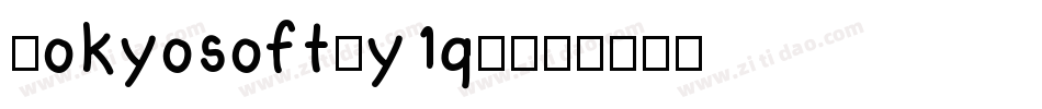 Tokyosoft-y1qZ字体转换