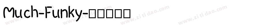 Much-Funky字体转换