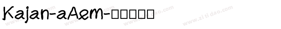 Kajan-aAem字体转换