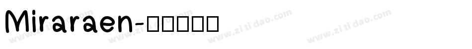 Miraraen字体转换