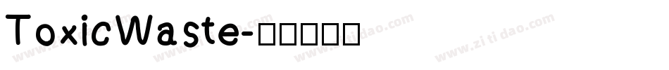 ToxicWaste字体转换