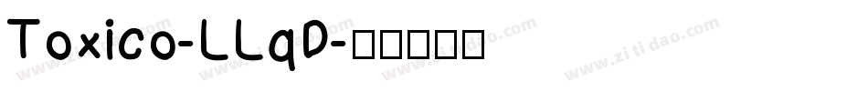 Toxico-LLqD字体转换